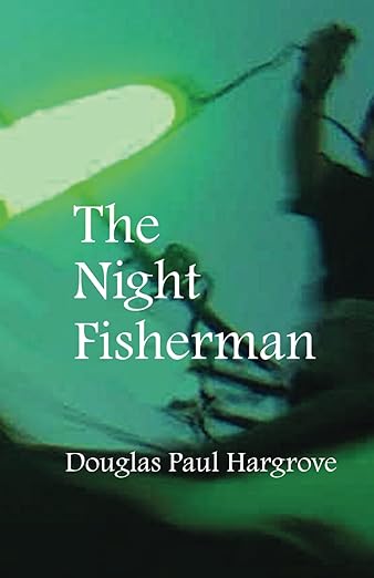 Cover image of the published work, The Night Fisherman.